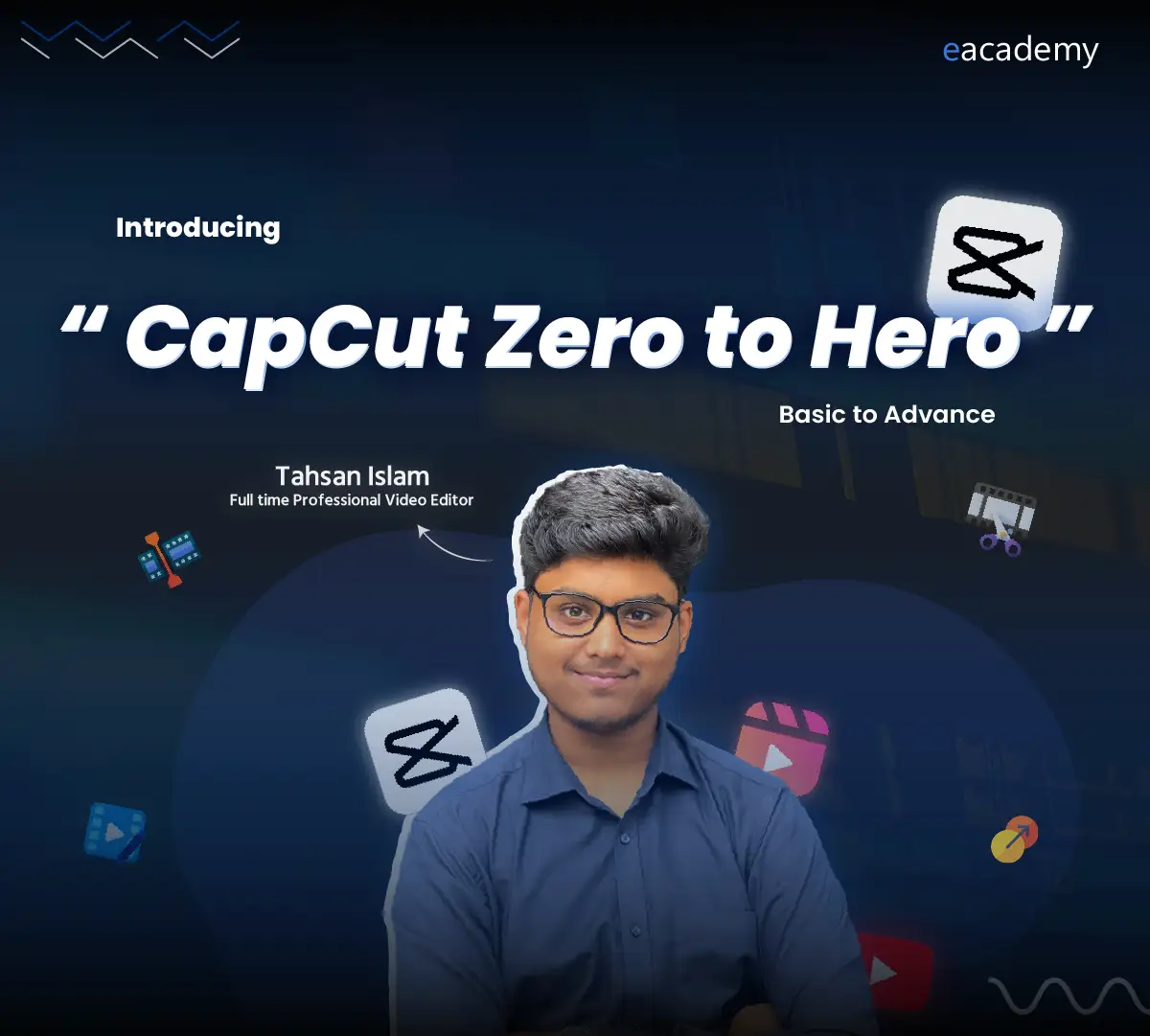 CapCut Zero to Hero